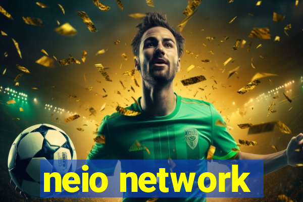 neio network